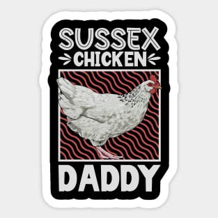 Sussex Chicken Daddy Sticker